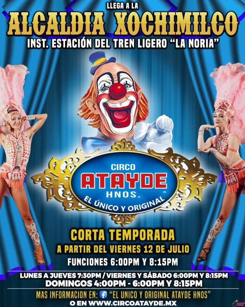 NUEVO DISENO CIRCO ATAYDE HERMANOS DEBUTA EN LA NORIA XOCHIMILCO 12 DE JULIO